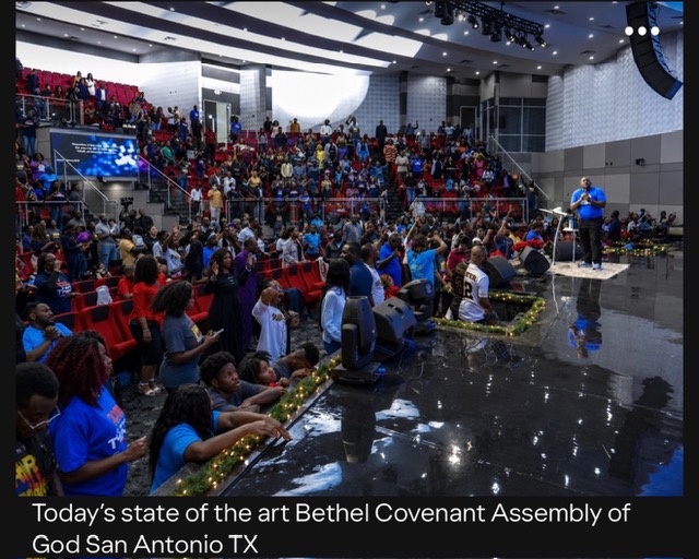 Today's state-of-the-art Bethel Covenant Assembly of God, San Antonio, TX